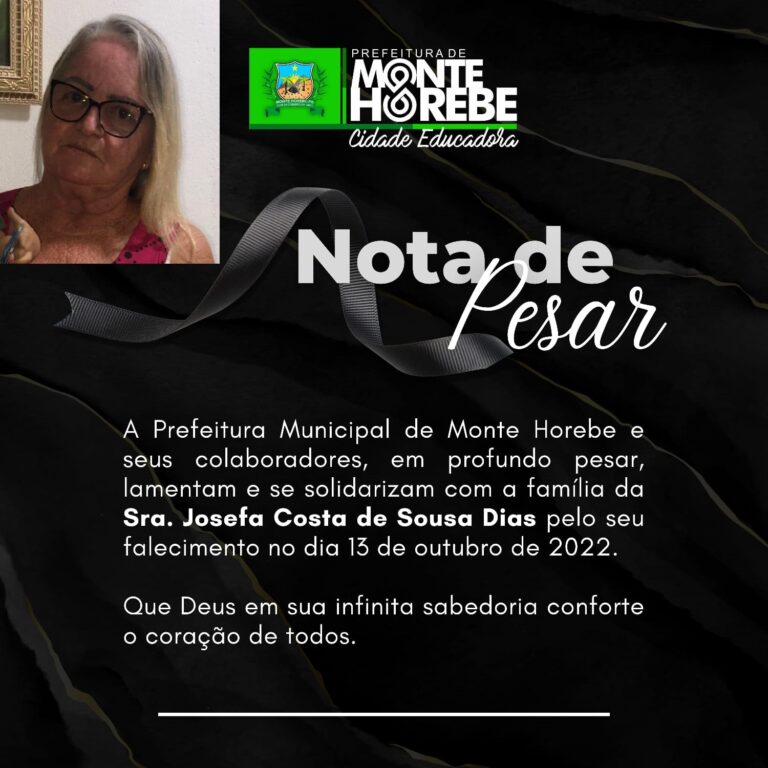 Prefeitura de Monte Horebe emite nota de pesar pelo falecimento de Josefa Costa de Sousa Dias